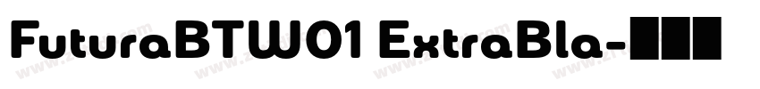 FuturaBTW01 ExtraBla字体转换